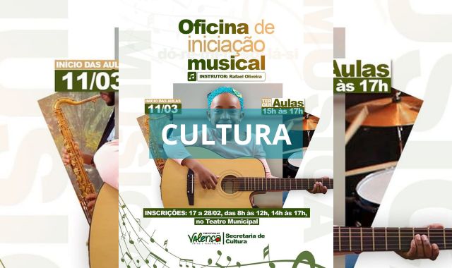 Secretaria de Cultura de Valença oferece Oficina de Música