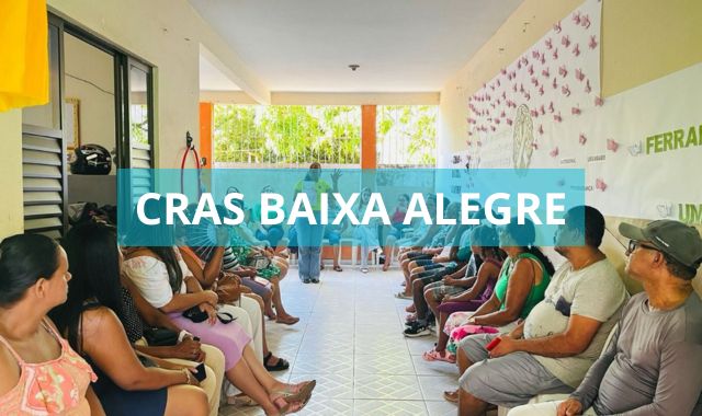 Através da Prefeitura de Valença, Cras Baixa Alegre desenvolve Roda de Conversa e outras atividades