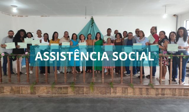 Posse dos conselheiros do CMAS: Um novo ciclo de trabalho em favor da Assistência Social