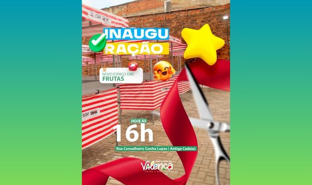 Valença celebra nova fase com a inauguração do Novo Espaço das Frutas