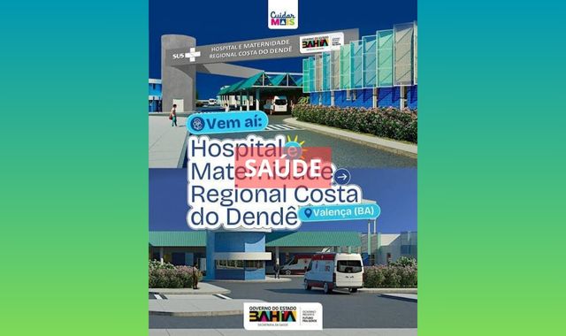 Prefeitura de Valença celebra conclusão da licitação para construção do Hospital Regional Costa do Dendê