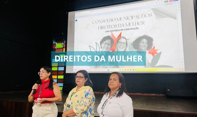 Prefeitura de Valença realiza eleição para o Conselho Municipal dos Direitos da Mulher (COMDIM)