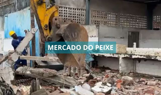 Prefeitura inicia demolição do antigo Mercado do Peixe para construção de moderno centro de comercialização de pescado