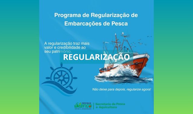 Prefeitura de Valença lança Programa de Regularização de Embarcações de Pesca