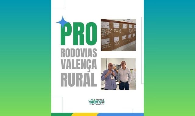 Prefeitura e Governo do Estado realizam Consulta Pública do PRO-Rodovias em Valença