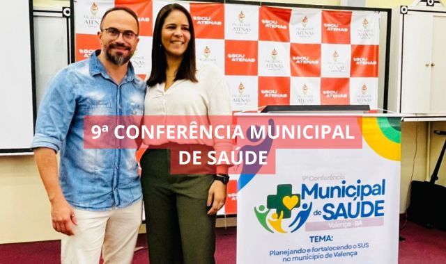 Valença realiza 9ª Conferência Municipal de Saúde