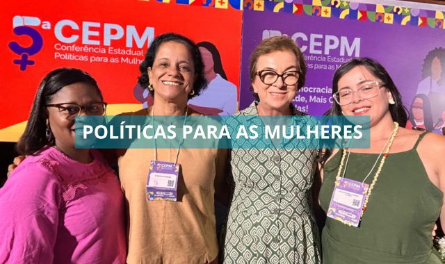 Conferência Estadual de Políticas para as Mulheres