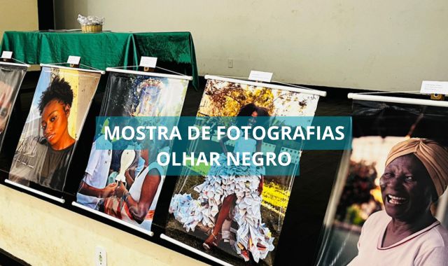 Exposição fotográfica da mostra Olhar Negro