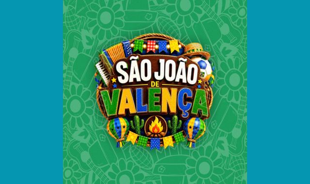Valença divulga grade completa do São João nos Bairros com valorização dos artistas locais e manifestações culturais
