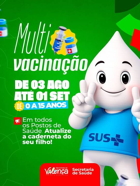 Prefeitura de Valença amplia mobilização para a Campanha Nacional de Multivacinação 2026