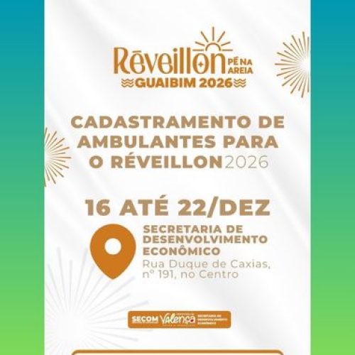 Prefeitura de Valença inicia cadastramento de ambulantes para o Réveillon Pé Na Areia