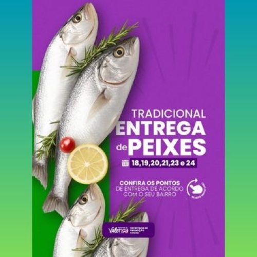 Prefeitura de Valença divulga cronograma para retirada do peixe da Semana Santa