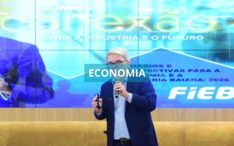 Bahia e indústria baiana crescem acima da média nacional em 2025, mas ritmo deve desacelerar