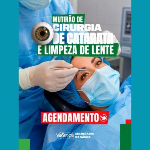 Agendamento para Mutirão de Cirurgia de Catarata e Limpeza de Lente começa dia 25 em Valença