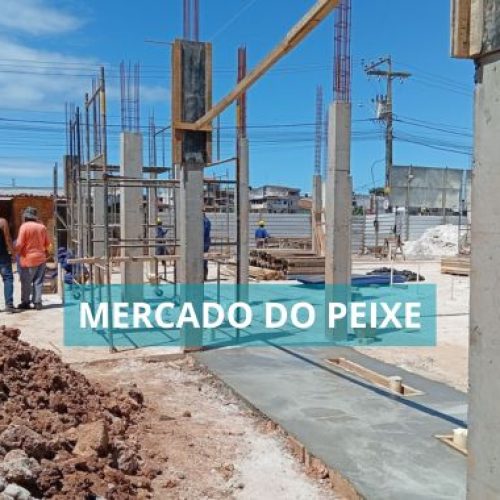 Obras do novo Mercado do Peixe seguem a todo vapor em Valença