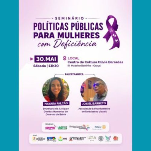 Seminário voltado às Políticas Públicas para Mulheres com Deficiência acontece no sábado (30/05), no Centro de Cultura de Valença