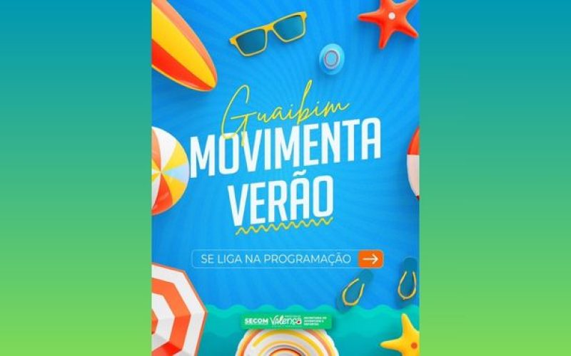 Prefeitura de Valença divulga programação Verão em Guaibim
