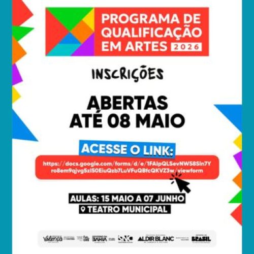 Programa de Qualificação em Artes 2026 Ciclo II da FUNCEB está com inscrições abertas em Valença