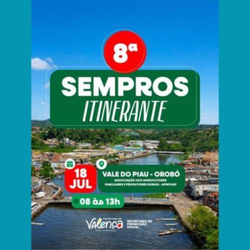 Prefeitura de Valença realiza 8ª edição da SEMPROS Itinerante no Vale do Piau