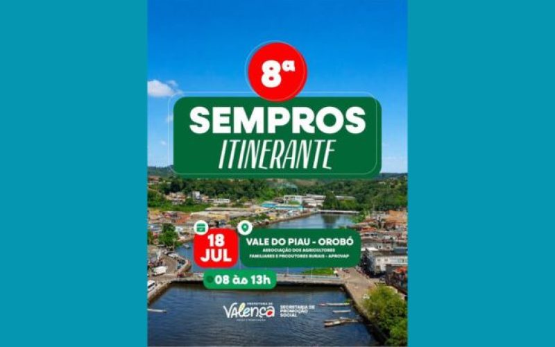 Prefeitura de Valença realiza 8ª edição da SEMPROS Itinerante no Vale do Piau