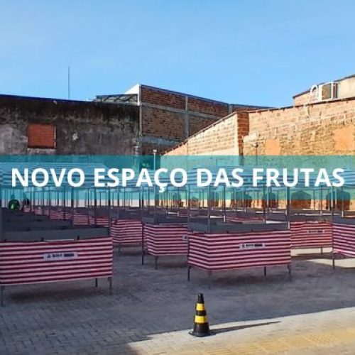 Prefeitura de Valença entrega nesta segunda-feira (28) Novo Espaço das Frutas