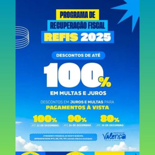 Prefeitura de Valença prorroga prazo para adesão ao Programa de Recuperação Fiscal – REFIS 2025