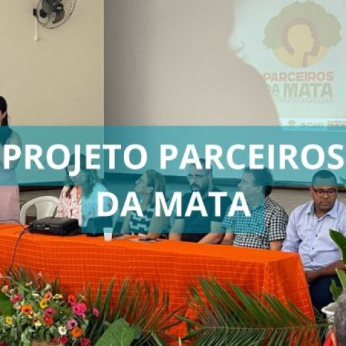 Prefeitura de Valença sedia encontro de apresentação do Projeto Parceiros da Mata