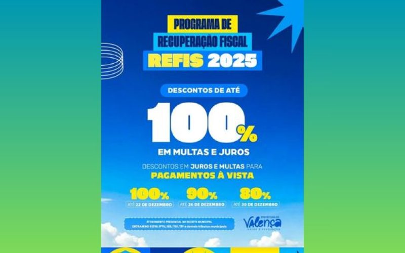 Prefeitura de Valença prorroga prazo para adesão ao Programa de Recuperação Fiscal – REFIS 2025