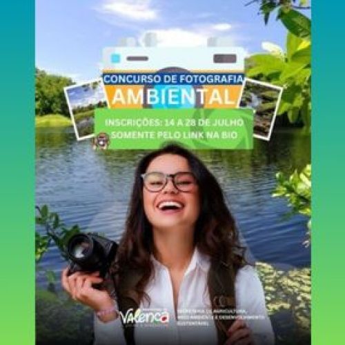 Prefeitura de Valença lança concurso de fotografia com foco na valorização ambiental do município