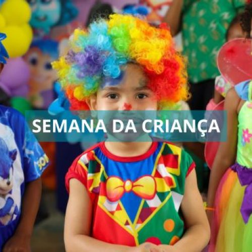 Semana especial em comemoração ao Dia das Crianças