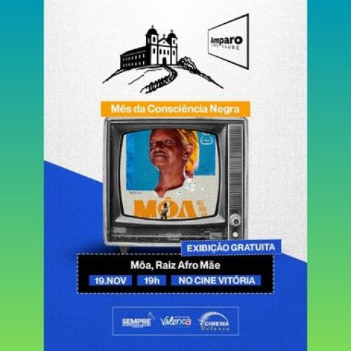 Filme “Môa, Raiz Afro Mãe” será exibido gratuitamente quarta, dia 19, no Cine Vitória