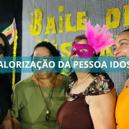 Valorização da pessoa idosa