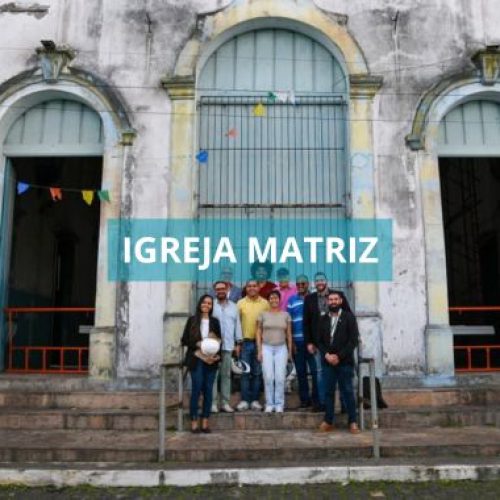 Prefeito Marcos Medrado acompanha fase final da primeira etapa de restauro da Igreja Matriz