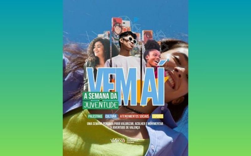 Prefeitura de Valença promove a Semana da Juventude, com programação diversificada