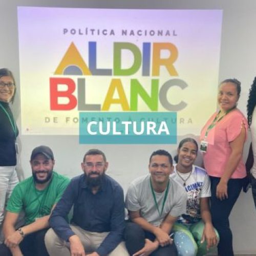 Secretaria de Cultura promove capacitação para aplicação da Política Nacional Aldir Blanc
