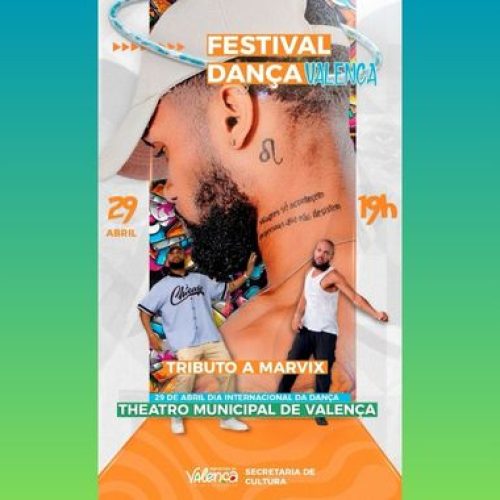 Prefeitura de Valença celebra o Dia Internacional da Dança com tributo a Marvix no Teatro Municipal