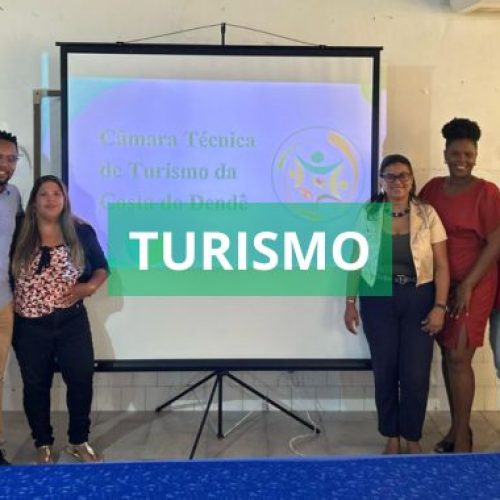 Prefeitura de Valença participa de reunião na Câmara Técnica de Turismo Costa do Dendê