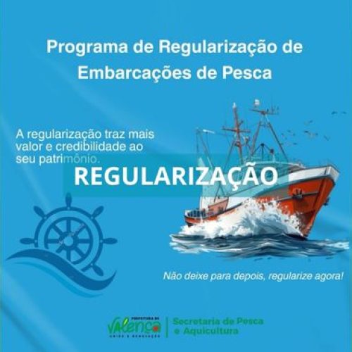 Prefeitura de Valença lança Programa de Regularização de Embarcações de Pesca