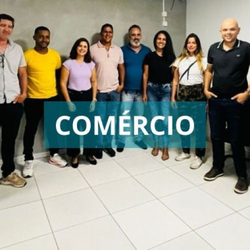 Prefeitura de Valença e Casa do Empresário retomam discussões para tratar das mudanças que ocorrerão no Centro da cidade