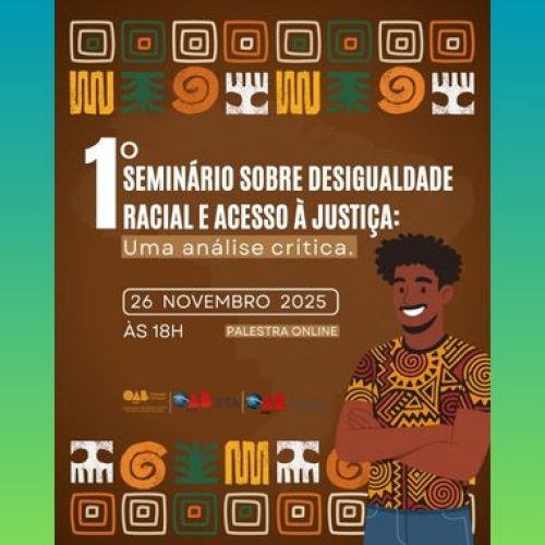 1º Seminário sobre Desigualdade Social e Acesso à Justiça: Uma Análise Crítica
