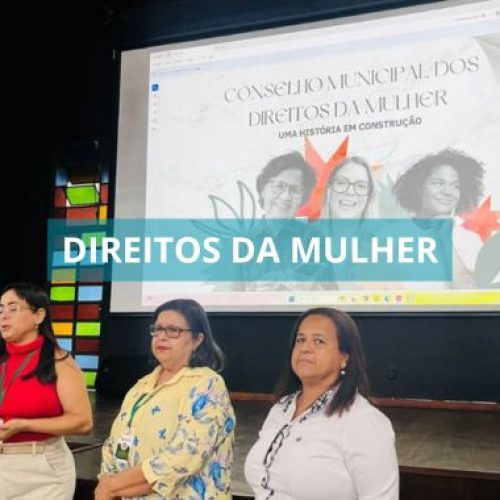 Prefeitura de Valença realiza eleição para o Conselho Municipal dos Direitos da Mulher (COMDIM)