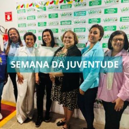Valença promove Semana da Juventude 2025 com programação diversificada