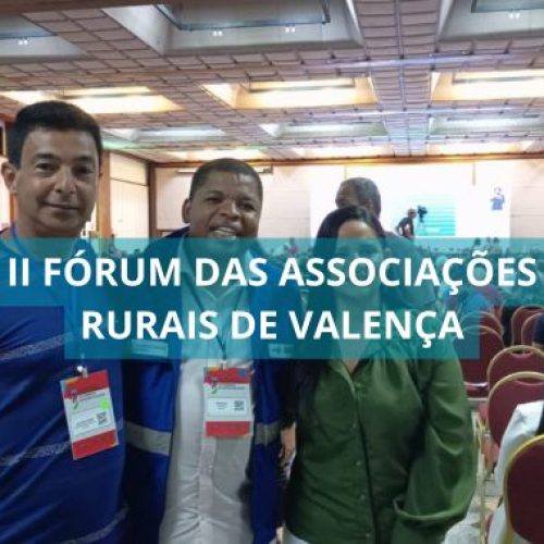 Prefeitura realiza 2º Fórum das Associações Rurais de Valença