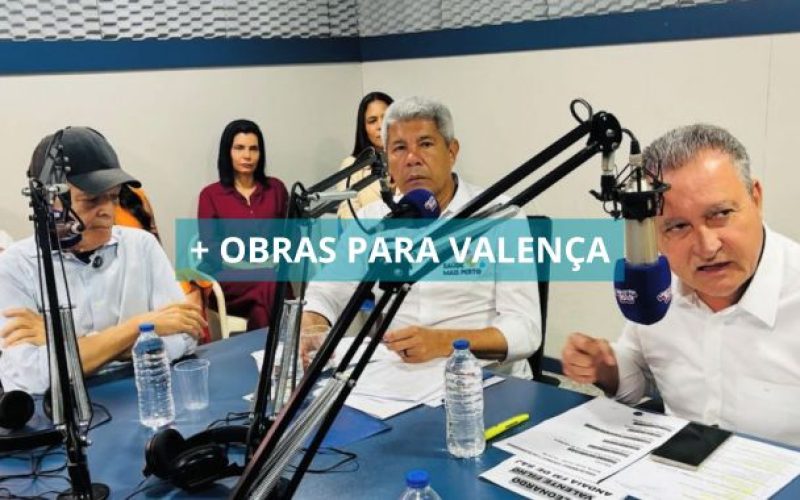 Ministro Rui Costa confirma obras de macrodrenagem em Valença