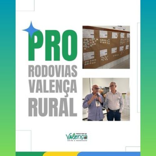 Prefeitura e Governo do Estado realizam Consulta Pública do PRO-Rodovias em Valença
