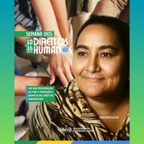 Prefeitura de Valença promove Semana dos Direitos Humanos