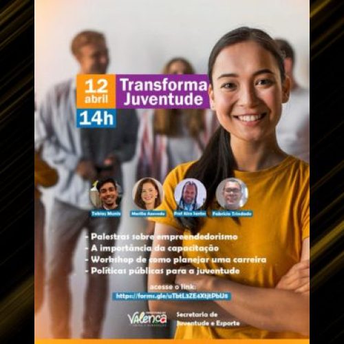 Prefeitura de Valença e Secretaria de Juventude e Esporte realizarão evento voltado ao público jovem e empreendedorismo