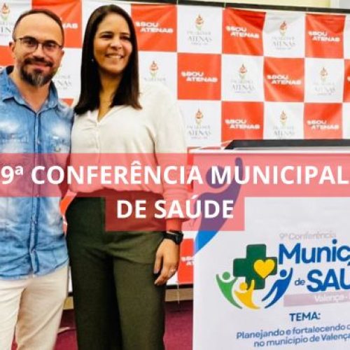 Valença realiza 9ª Conferência Municipal de Saúde